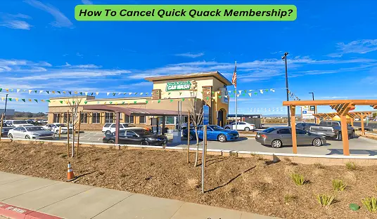 How To Cancel Quick Quack Membership? 3 Simple Ways!